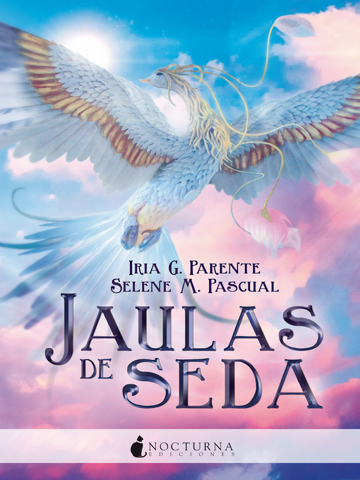 Title details for Jaulas de seda by Iria G. Parente - Available